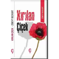 Kırılan Çiçek & Kulilka Ku Şikest