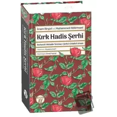 Kırk Hadis Şerhi (Ciltli)