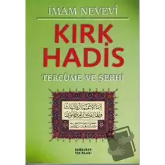 Kırk Hadis Tercüme ve Şerhi (Yeşil Kapak)