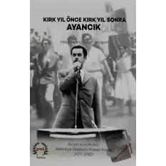 Kırk Yıl Önce Kırk Yıl Sonra Ayancık