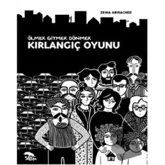 Kırlangıç Oyunu - Ölmek Gitmek Dönmek