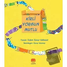 Kirli Yorgun Mutlu