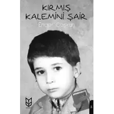 Kırmış Kalemini Şair