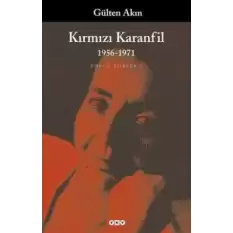 Kırmızı Karanfil 1956-1971