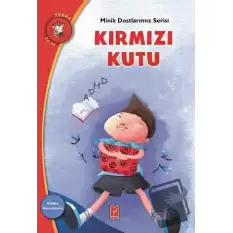 Kırmızı Kutu - Minik Dostlarımız Serisi 1