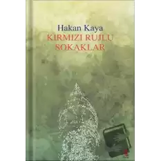 Kırmızı Rujlu Sokaklar