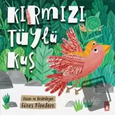 Kırmızı Tüylü Kuş