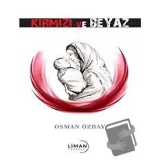 Kırmızı ve Beyaz