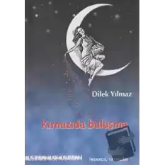 Kırmızıda Buluşma