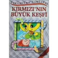 Kırmızı’nın Büyük Keşfi