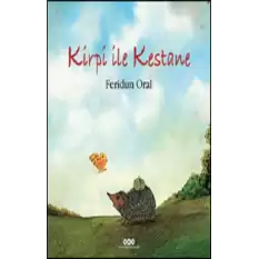 Kirpi İle Kestane