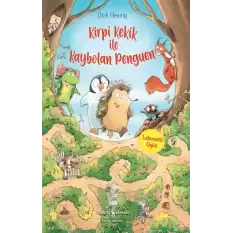 Kirpi Kekik İle Kaybolan Penguen