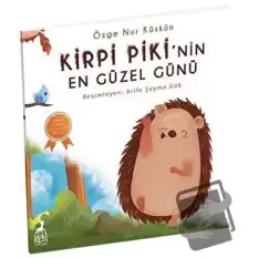 Kirpi Pikinin En Güzel Günü