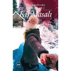 Kış Masalı - Shakespeare Kardeşler - 2