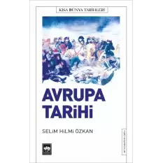 Kısa Dünya Tarihleri - Avrupa Tarihi