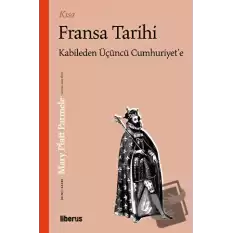 Kısa Fransa Tarihi: Kabileden Üçüncü Cumhuriyete