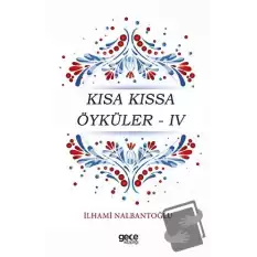 Kısa Kıssa Öyküler - 4