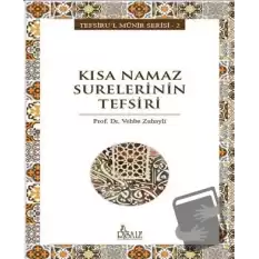 Kısa Namaz Surelerinin Tefsiri