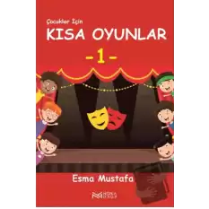 Kısa Oyunlar -1