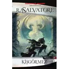 Kışgörmez - Drizzt Efsanesi 21. Kitap