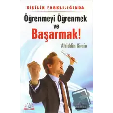 Kişilik Farklılığında Öğrenmeyi Öğrenmek ve Başarmak