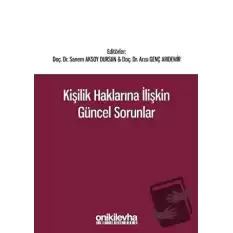 Kişilik Haklarına İlişkin Güncel Sorunlar