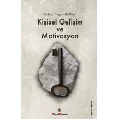 Kişisel Gelişim ve Motivasyon