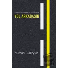 Kişisel Gelişim Yolculuğunda Yol Arkadaşın