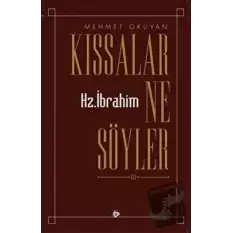 Kıssalar Ne Söyler