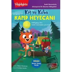 Kit ve Kubo Kamp Heyecanı