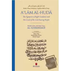 Kitab Aʿlam al-Huda wa ʿAqidatu Arbab al-Tuqa: The Signposts of Right Guidance and the Creed of the God-Fearing People