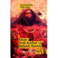 Kitab-ı Dede Korkut ve Bulanık Mantık