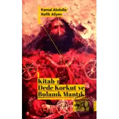 Kitab-ı Dede Korkut ve Bulanık Mantık