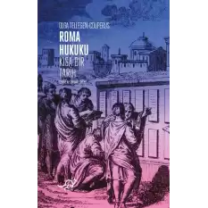 Kitabın Adı Roma Hukuku: Kısa Bir Tarih