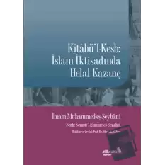 Kitabül-Kesb: İslam İktisadında Helal Kazanç