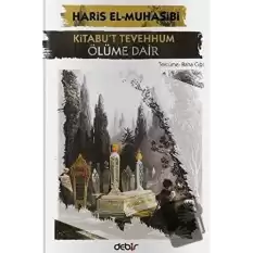 Kitabut Tevehhum - Ölüme Dair