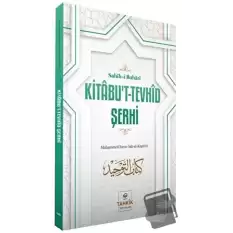 Kitabut-Tevhid Şerhi - Sahih-i Buhari