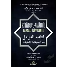 Kitabu’l-Avamil Faydalı İlavelerle