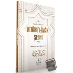 Kitabu’l-İman Şerhi - Sahih-i Buhari