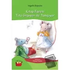 Kitap Faresi Tita Gravyer ile Tanışıyor