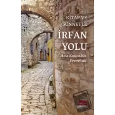 Kitap ve Sünnetle İrfan Yolu