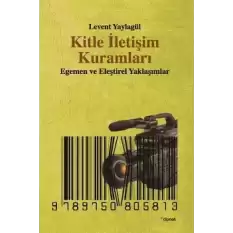 Kitle İletişim Kuramları