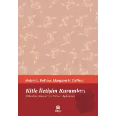 Kitle İletişim Kuramları