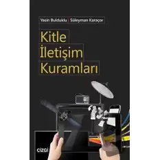 Kitle İletişim Kuramları