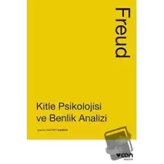 Kitle Psikolojisi ve Benlik Analizi