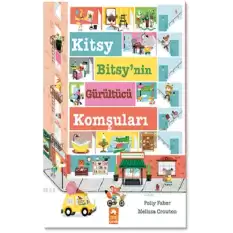 Kitsy Bitsy’nin Gürültücü Komşuları