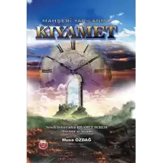 Kıyamet - Mahşeri Yapılanma (Ciltli)