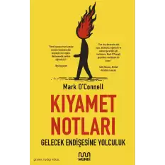 Kıyamet Notları