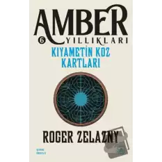 Kıyametin Koz Kartları - Amber Yıllıkları 6