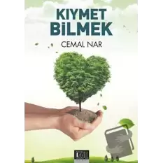 Kıymet Bilmek